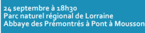 Conférence du 24 septembre 2024 - Parc naturel régional de Lorraine - Découvrir le programme complet